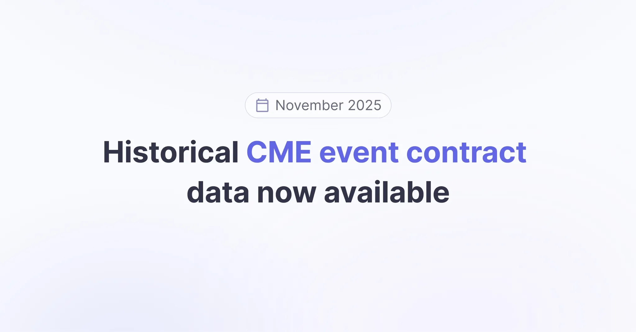 Title picture for Historical CME event contract data now available
